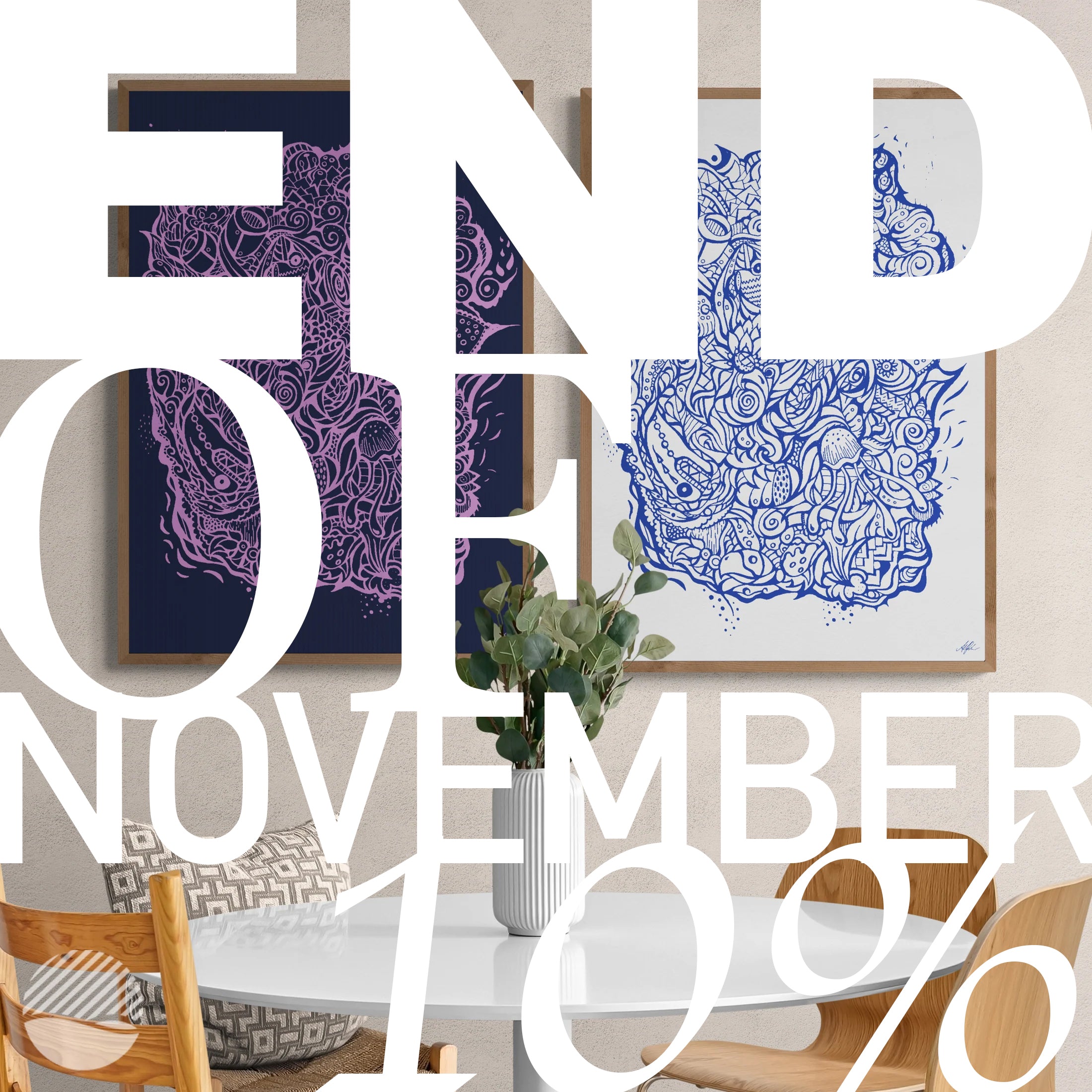 End of November Campaign - get 10% off on all our art print - NOKUKO