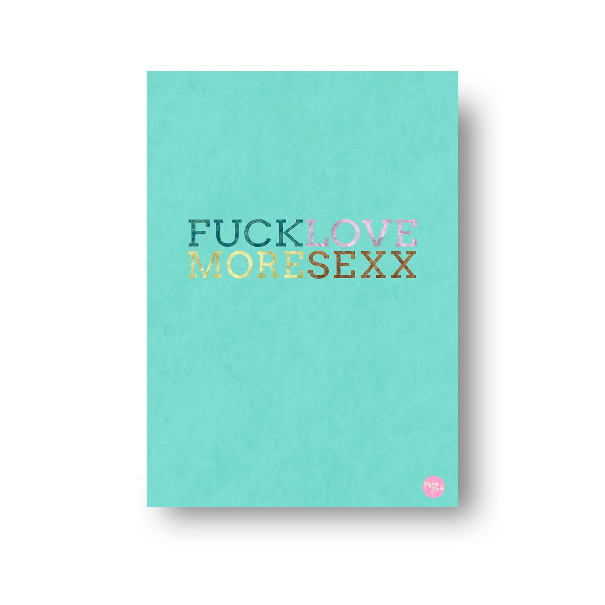 NOKUKO - art- Flying Fuck - Love More - Green print