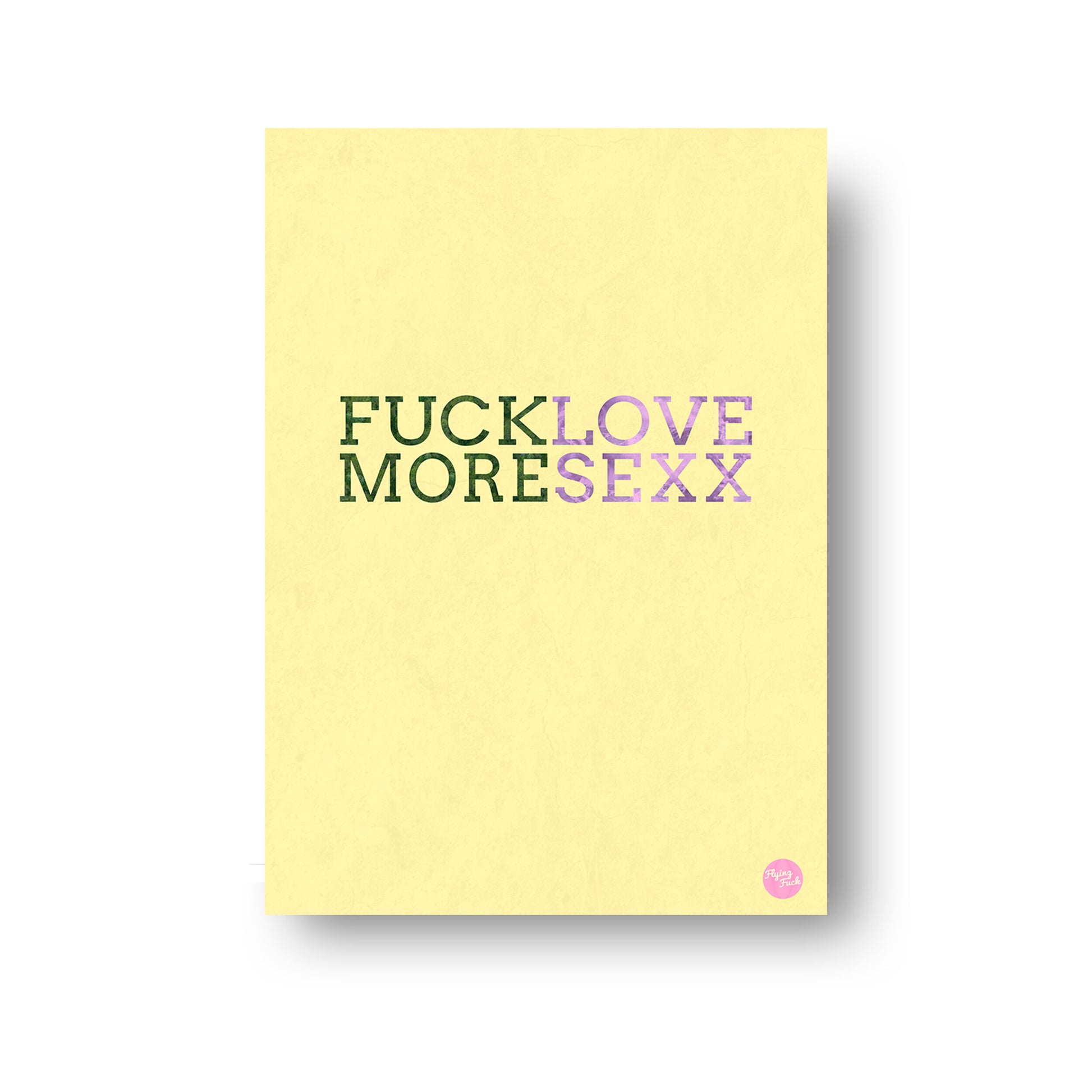 NOKUKO - art- Flying Fuck - Love More - Yellow print