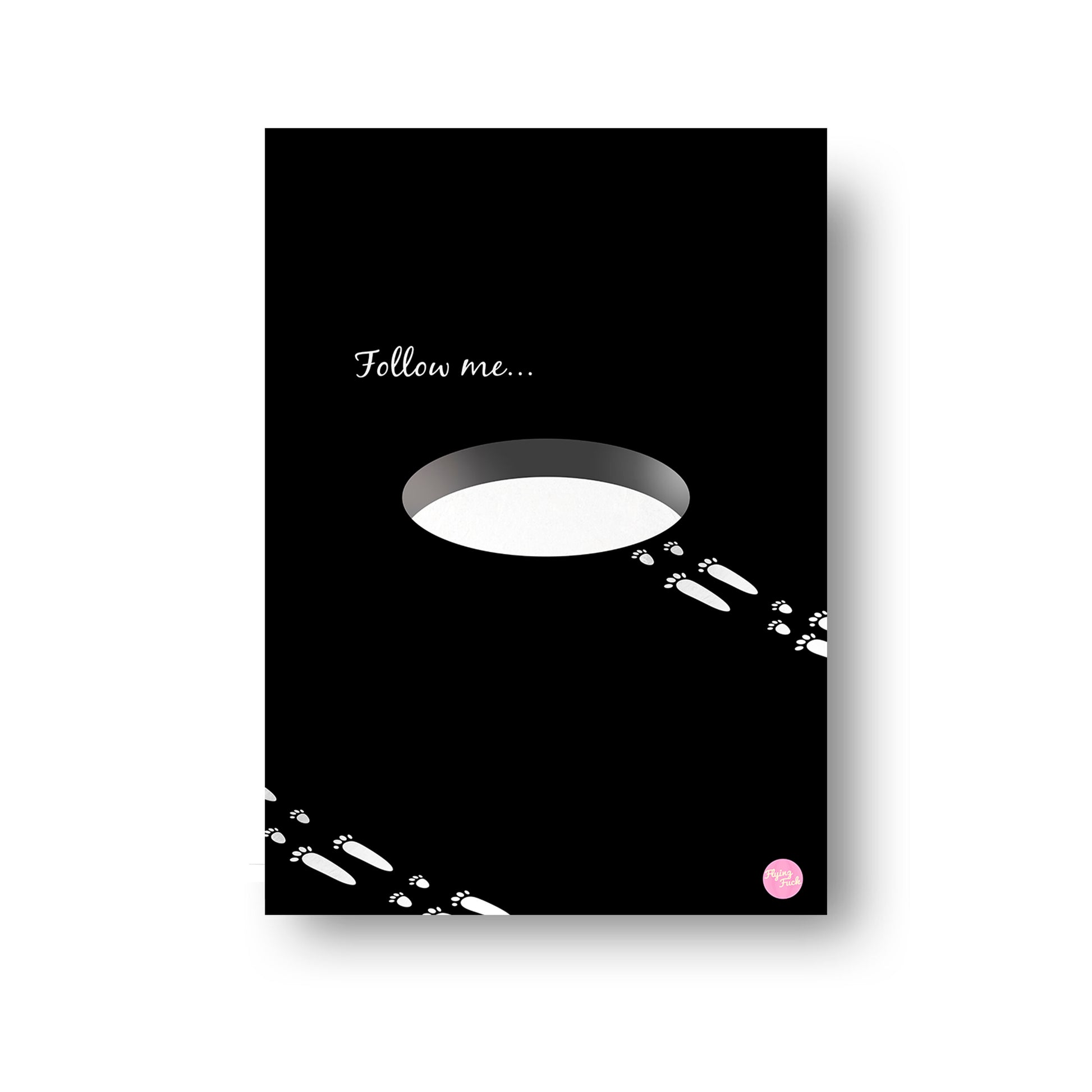 NOKUKO - art - Flying Fuck - Follow me - Black White print